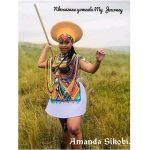 Nkosazane Yomzulu My Journey by Amanda Sikobi