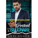 Pretend for the Billionaire by Lexi Asher -WWW.NIYLOG.COM
