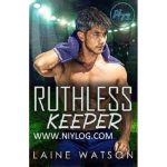 Ruthless Keeper by Laine Watson