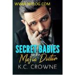 SECRET BABIES FOR THE MAFIA DOCTOR BY K.C. CROWNE