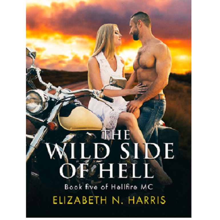 THE WILD SIDE OF HELL BY ELIZABETH N. HARRIS