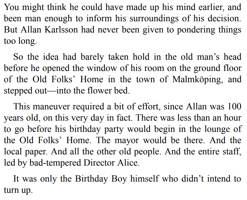 The 100-Year-Old Man Who Climbed Out the Window and Disappeared by Jonas Jonasson