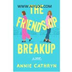 The Friendship Breakup by Annie