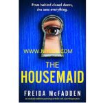 The Housemaid by Freida McFadden
