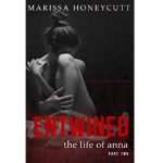 The Life of Anna BY Marissa Honeycutt PART 2