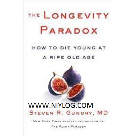 The Longevity Paradox by Steven R. Gundry