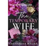 The Temporary Wife by Catharina Maura
