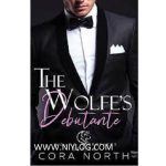 The Wolfe’s Debutante by Cora North