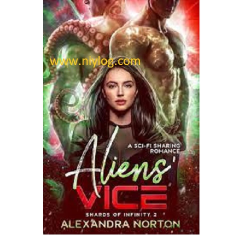 Aliens’ Vice by Alexandra Norton
