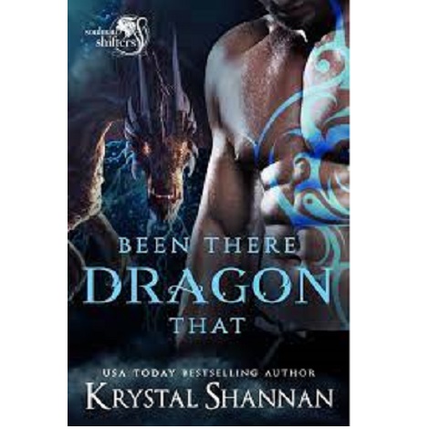 Been There Dragon That by Krystal Shannan PDF