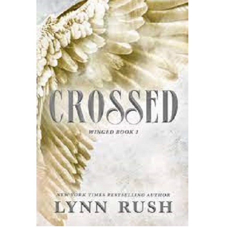 Crossed BY Lynn Rush