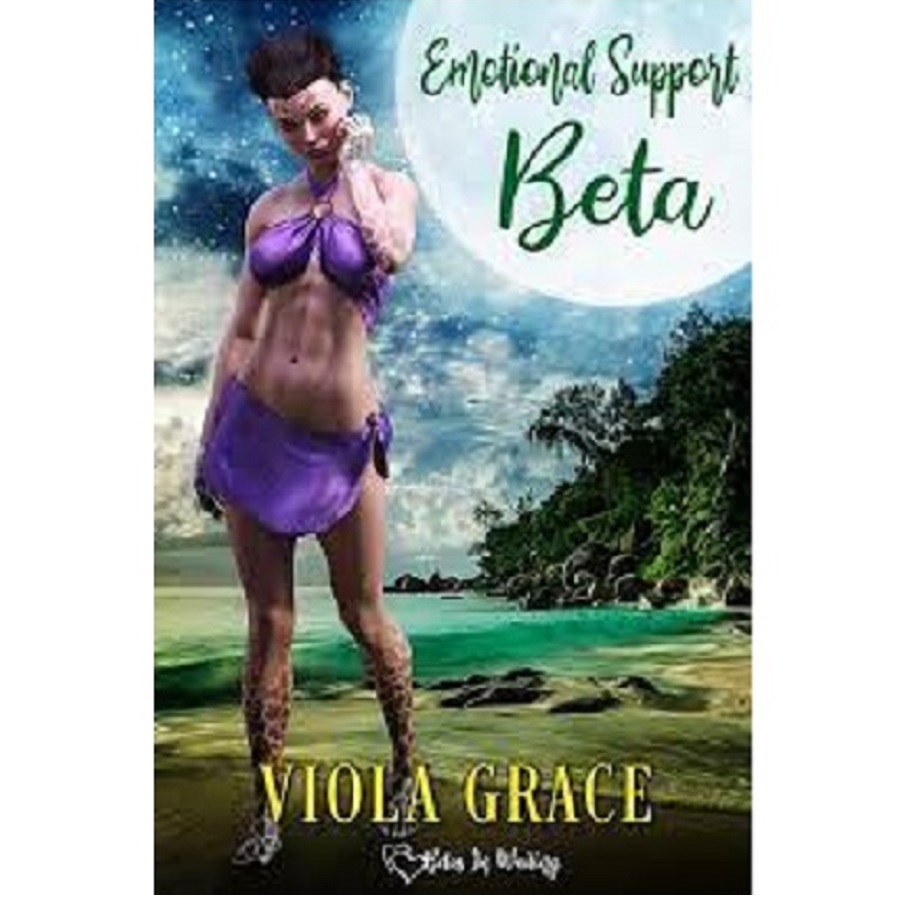 EMOTIONAL SUPPORT BETA BY VIOLA GRACE