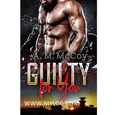 Guilty For You by A.M. McCoy
