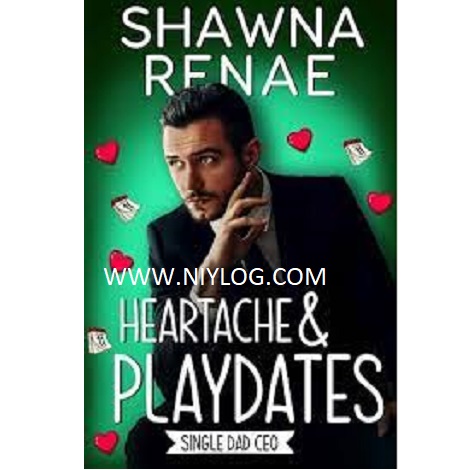 Heartache & Playdates by Shawna Renae