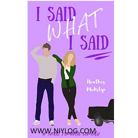 I Said What I Said by Heather Miekstyn