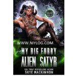 My Big Furry Alien Satyr by Skye MacKinnon