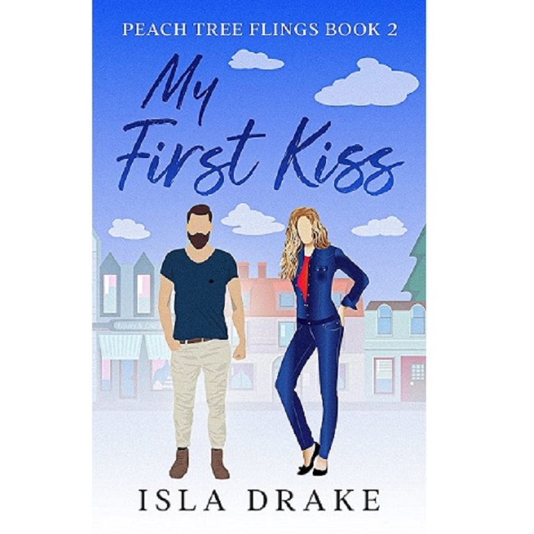 My First Kiss by Isla Drake