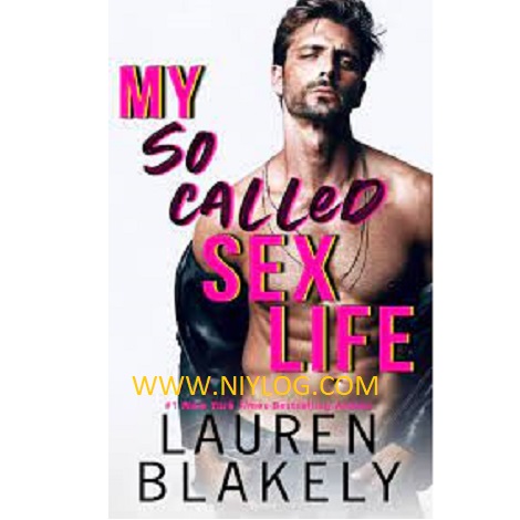 My So-Called Sex Life by Lauren Blakely