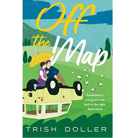 OFF THE MAP BY TRISH DOLLER
