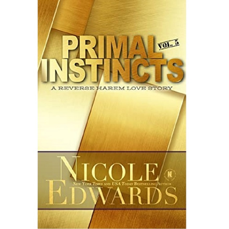 PRIMAL INSTINCTS, VOL. 4 BY NICOLE EDWARDS