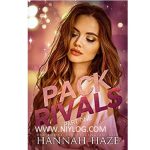 Pack Rivals, Part One by Hannah Haze