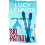 Ski Patrol by Lucy Lennox