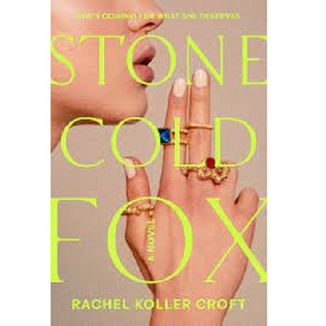 Stone Cold Fox by Rachel Koller Croft