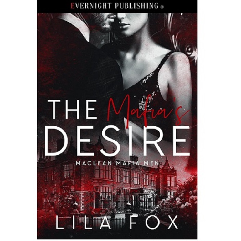 THE MAFIA’S DESIRE BY LILA FOX