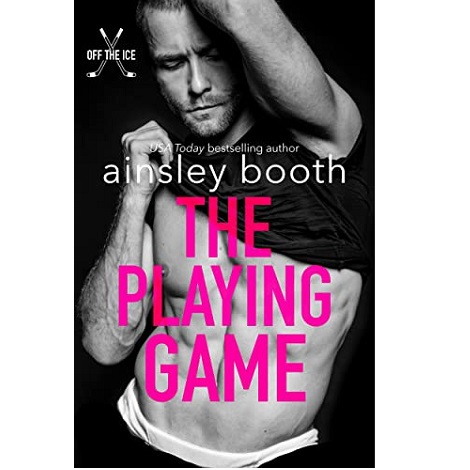 THE PLAYING GAME BY AINSLEY BOOTH