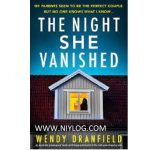 The Night She Vanished by Wendy Dranfield