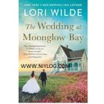 The Wedding at Moonglow Bay by Lori Wilde