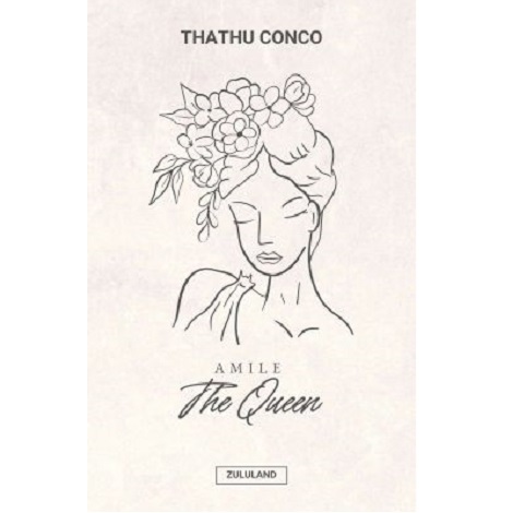 Amile The Queen by Thathu Conco