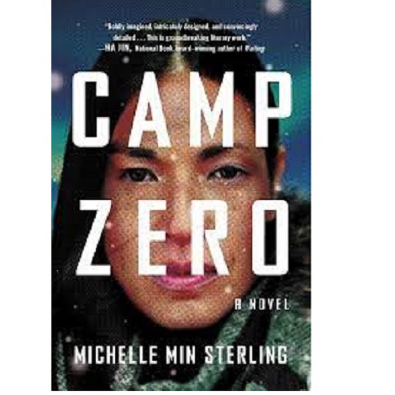 Camp Zero by Michelle Min Sterling