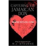 Capturing the Jamaican Don by R.J. Stevens