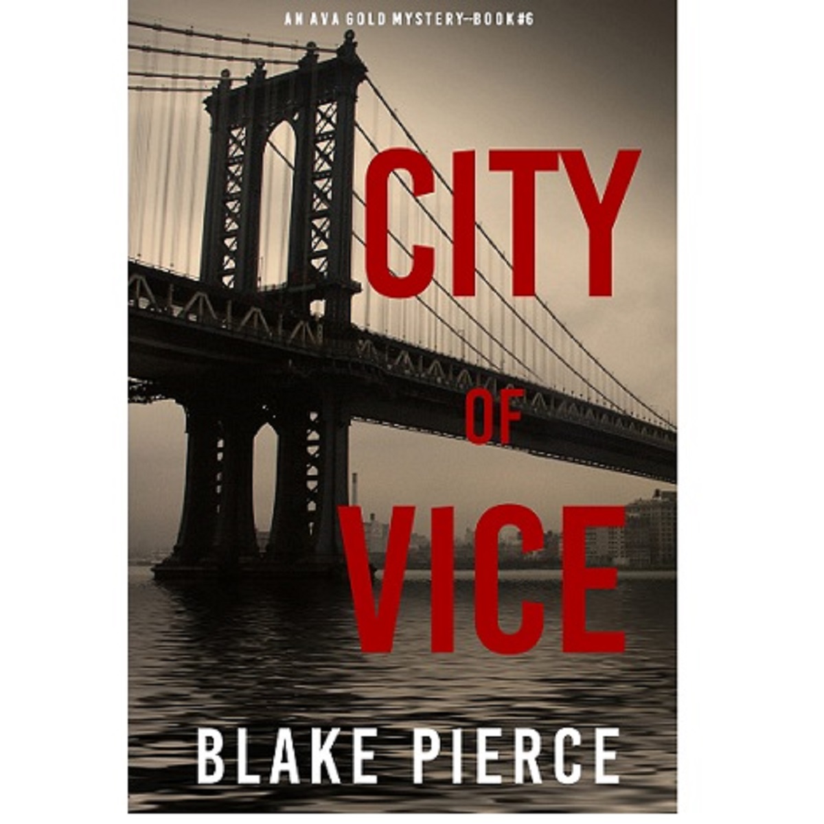 City of Vice by Blake Pierce