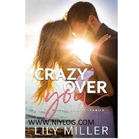 Crazy Over You by Lily Miller