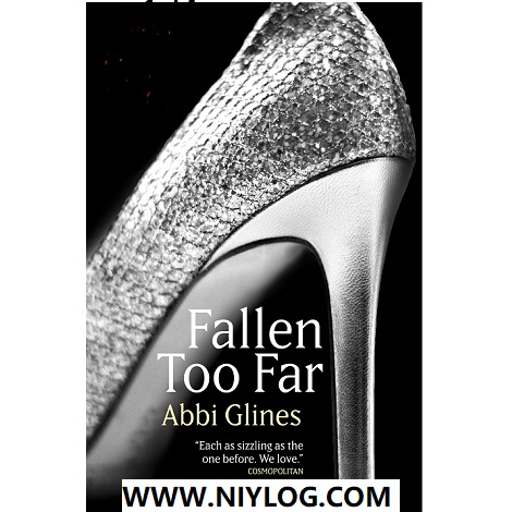 Fallen Too Far BY Abbi Glines -WWW.NIYLOG.COM