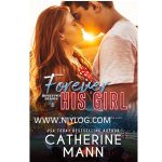 Forever His Girl by Catherine Mann
