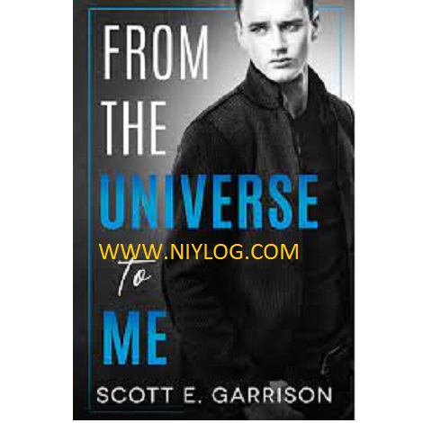 From the Universe to Me by Scott E. Garrison