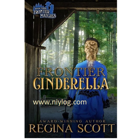Frontier Cinderella by Regina Scott