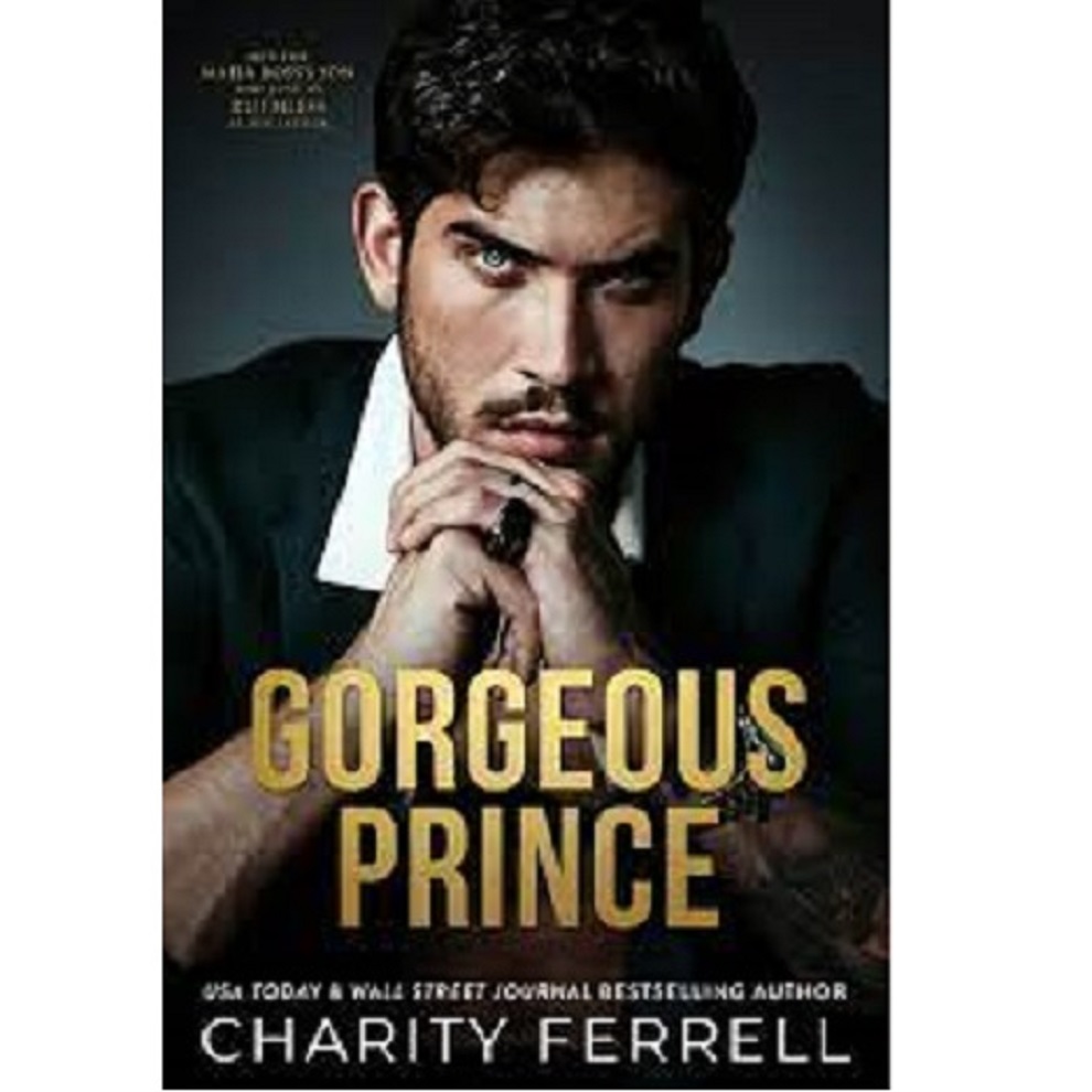 GORGEOUS PRINCE BY CHARITY FERRELL