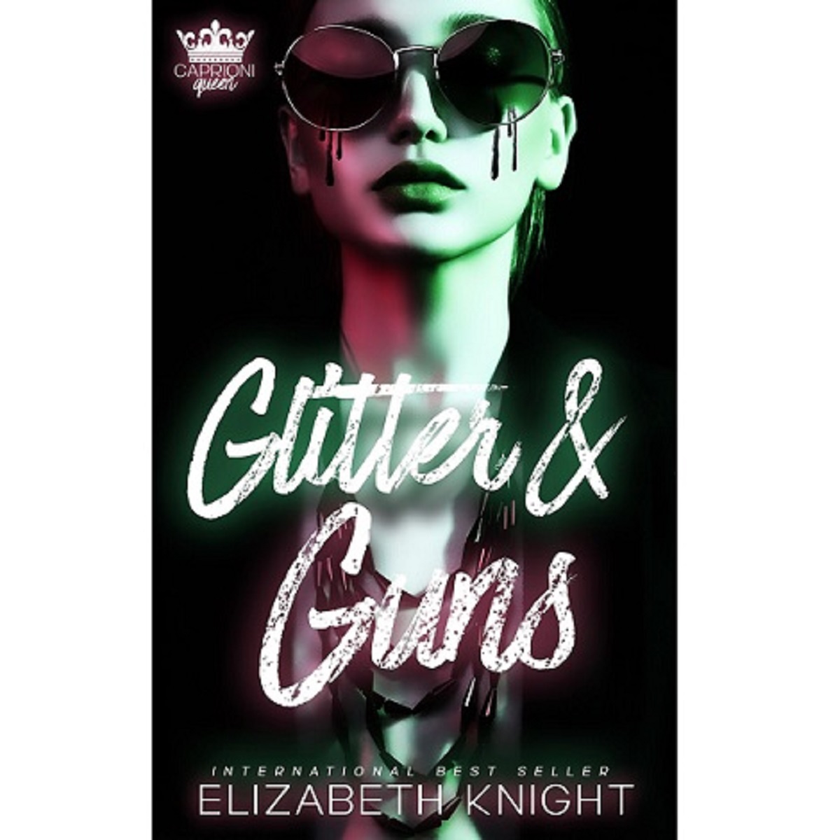 Glitter & Guns by Elizabeth Knight