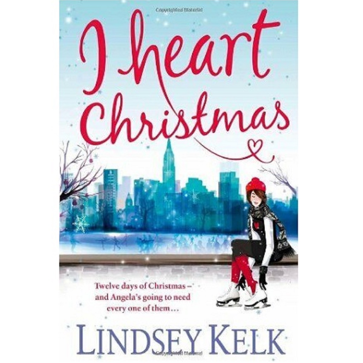 I Heart Christmas 6 by Lindsey Kelk