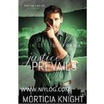 Justice Prevails by Morticia Knight