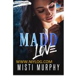 Madd Love by Misti Murphy