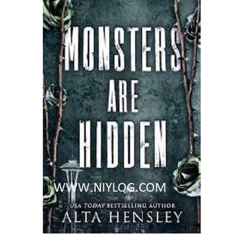 Monsters Are Hidden by Alta Hensley