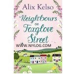 Neighbours on Foxglove Street by Alix Kelso