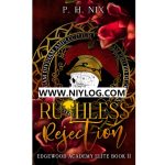Ruthless Rejection by P.H. Nix -WWW.NIYLOG.COM