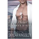 Stripped by Skylar Kingsley