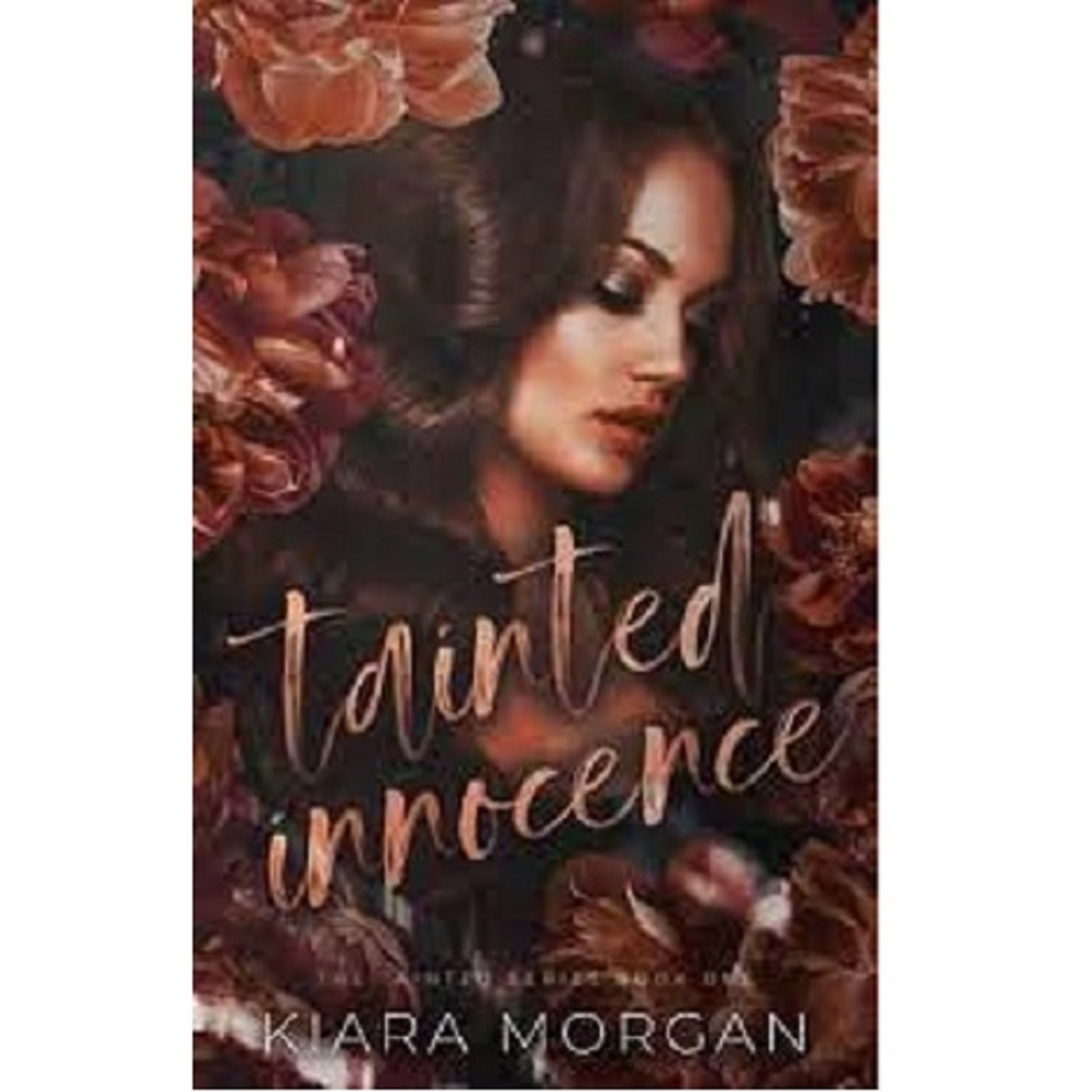 TAINTED INNOCENCE BY KIARA MORGAN